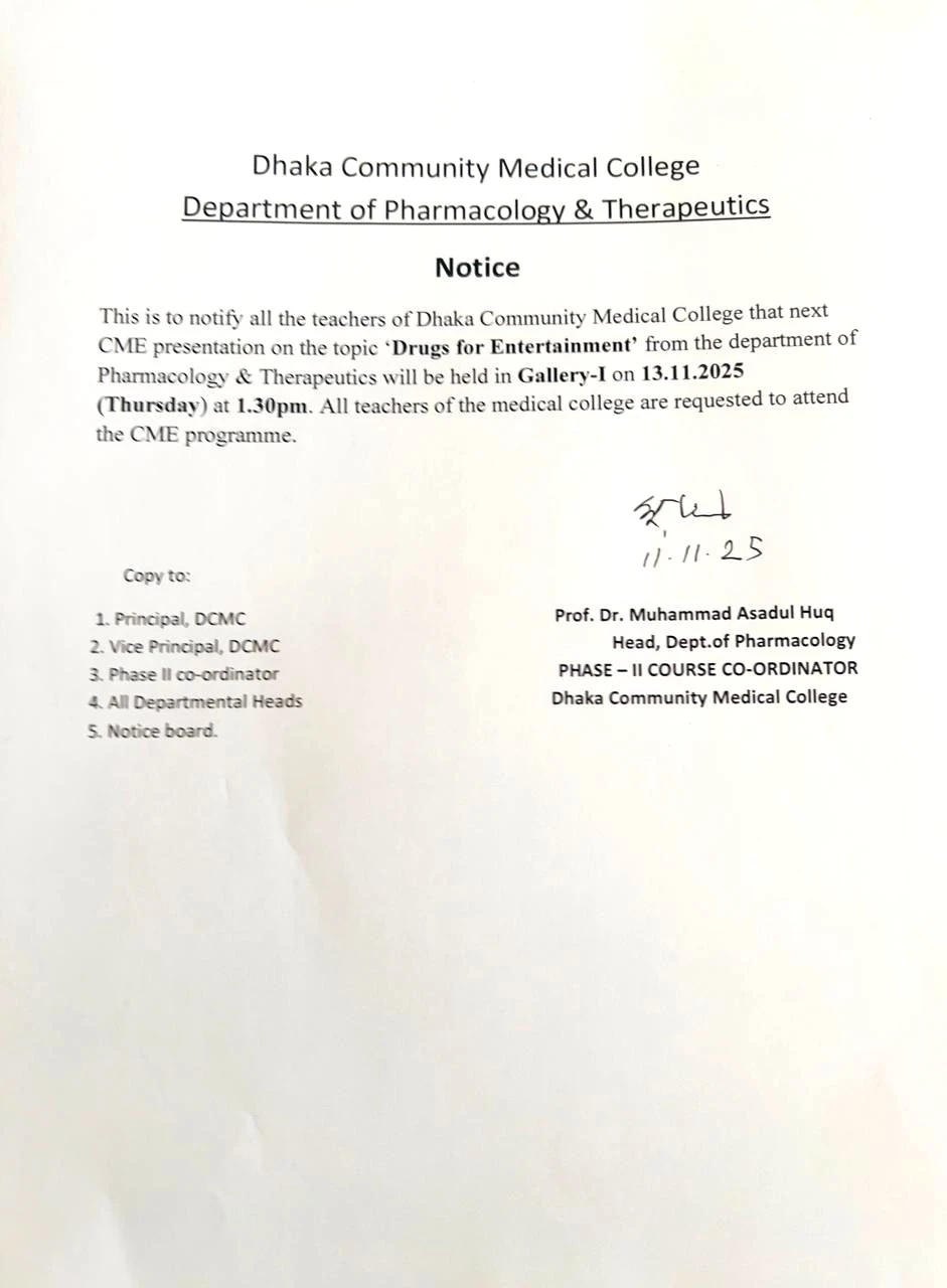 CME presentation on the topic 'Drugs for Entertainment' from the department of Pharmacology & Therapeutics will be held in Gallery-I on 13.11.2025(Thursday) at 1.30pm.